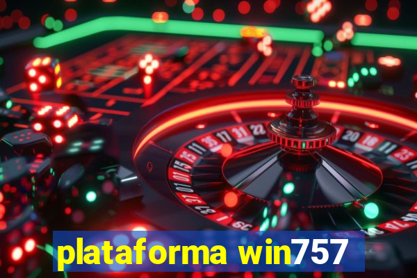 plataforma win757